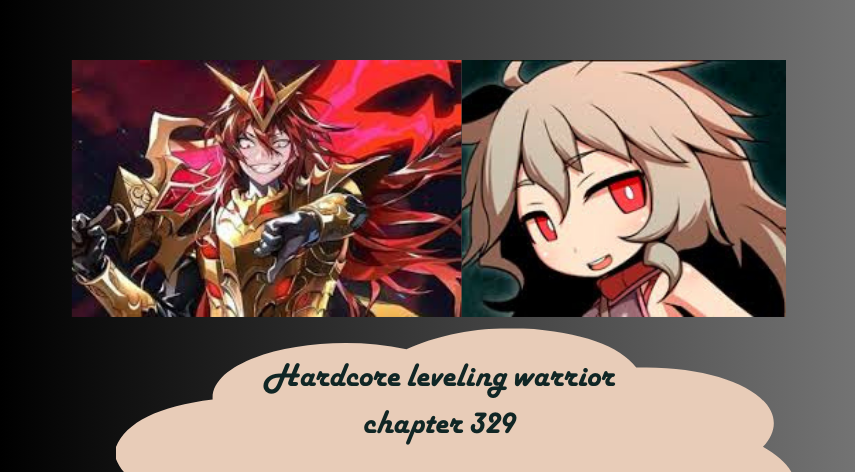 hardcore leveling warrior chapter 329